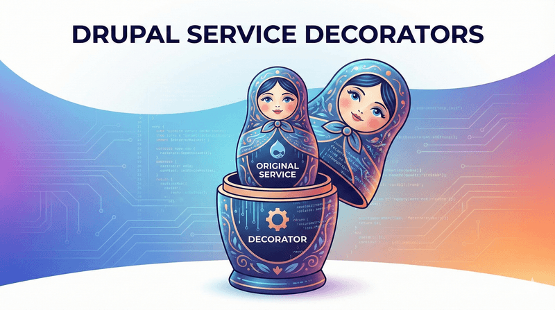 Illusration : Drupal Service Decorator